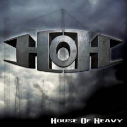 House Of Heavy : House of Heavy